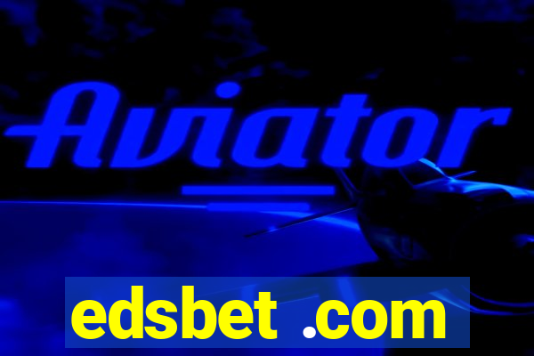 edsbet .com